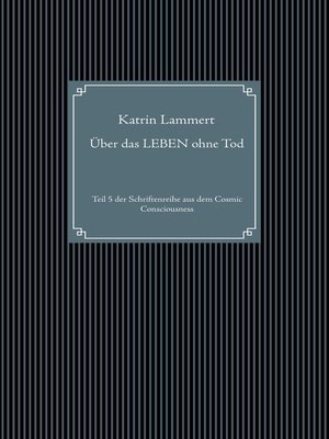 cover image of Über das LEBEN ohne Tod